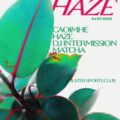 CAOIMHE - Live @ Haze’ 6th Birthday. USC 4/7/25