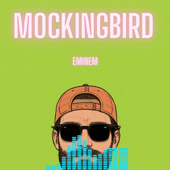 Mockingbird - Eminem (AILO Remix)