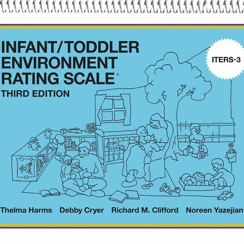 Stream [Doc] Infant/Toddler Environment Rating Scale (ITERS-3) Free ...