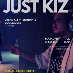 Kizomba Party (Just Kiz Jakarta August Edition 10.08.2024) - DJ Adhyn
