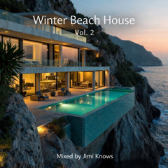 Winter Beach House Vol. 2