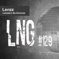 #129 Lenzzie's Nu-Grooves