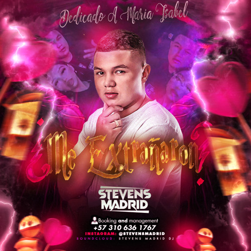 ME EXTRAÑARON 2.0 - (STEVENS MADRID)