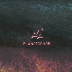 Planctophob – Plankton Repellent Podcast #15
