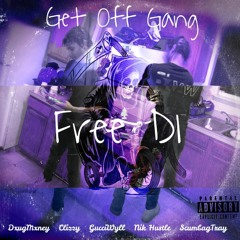 GetOffGang - Free D1 (prod by DXUGMXNEY)