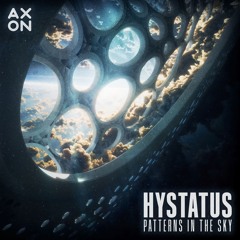 Hystatus Ft. Flower Rising - Between Worlds(Axon records)