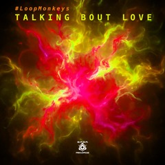 Talking Bout Love 2.0 (feat. Bogendorfer)