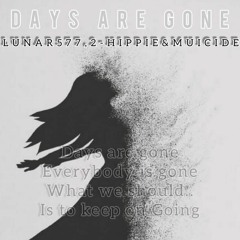 Days Are Gone