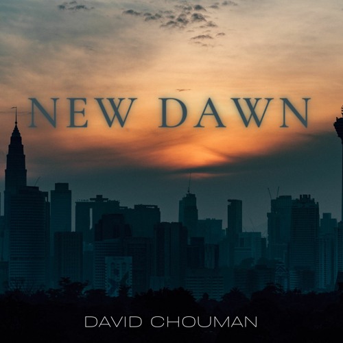 David Chouman - New Dawn (Original Mix)