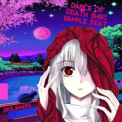 Dance Of Death Shiki Sample Beat