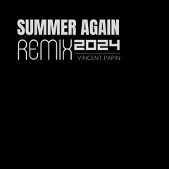 Summer Again Remix 24