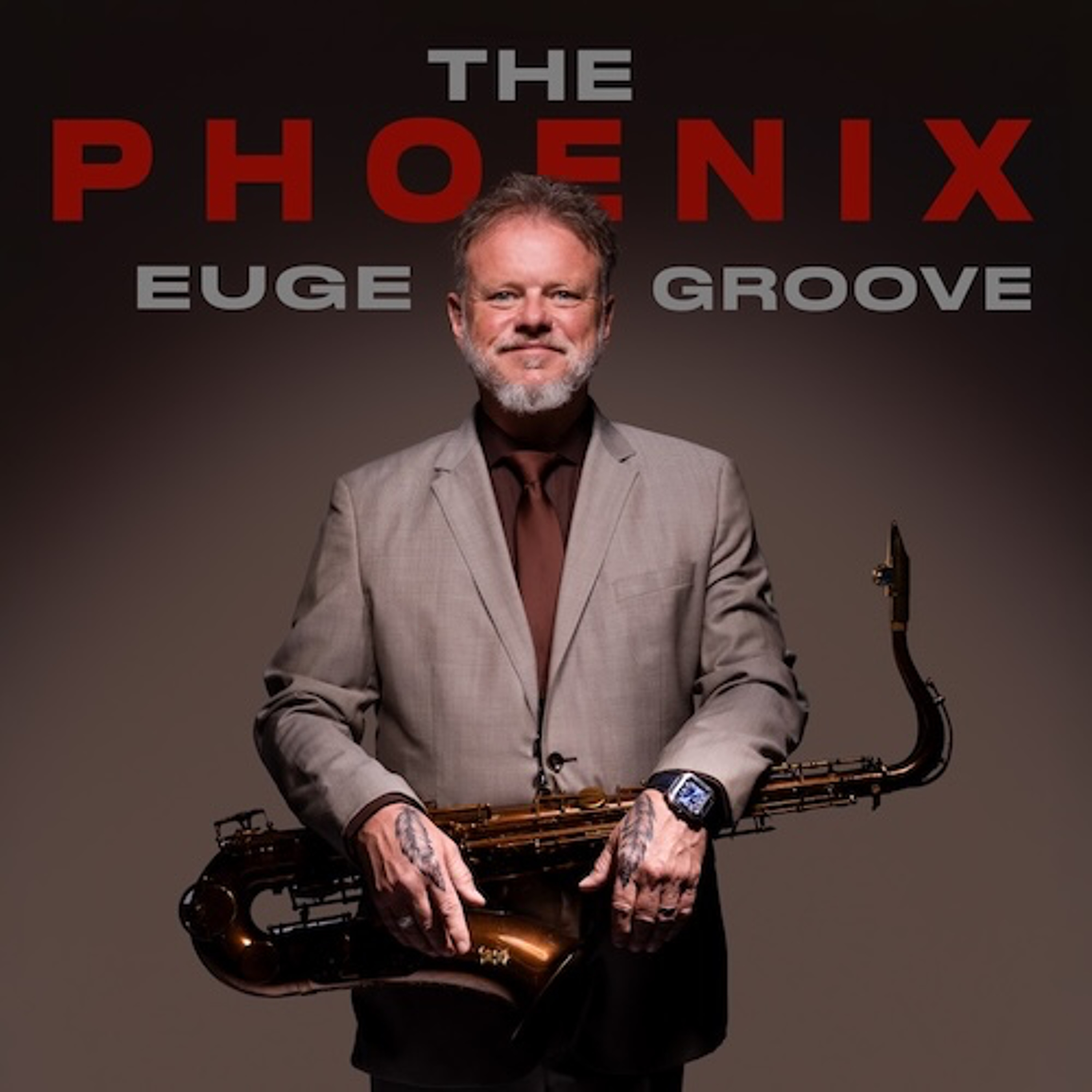 Euge Groove : The Phoenix (World Premier) episode artwork