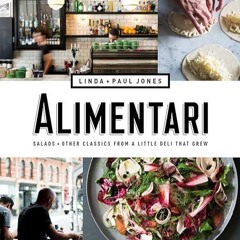 read✔ Alimentari: Salads + Other Classics from a Little Deli that Grew