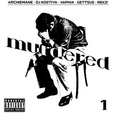MURDERED VOL. 1
