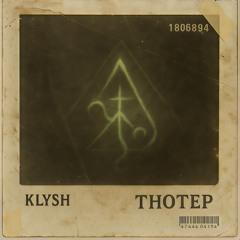 THOTEP (Prod. Klysh)