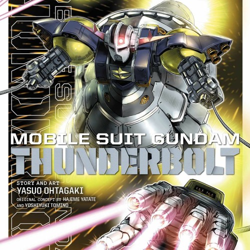 Stream +READ*= Mobile Suit Gundam Thunderbolt, Vol. 17 (Yasuo Ohtagaki)  from Shaw | Listen online for free on SoundCloud