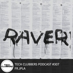 fr. JPLA -Tech Clubbers Podcast #307