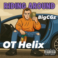 RIDING AROUND (feat. Ot Helix)