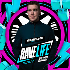 Ravelife Radio 002 - Klubfiller