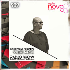 Mr.K Impressive Sounds Radio Nova Vol.909 (08.07.2025)
