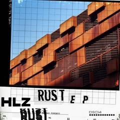 HLZ - Rust EP (DSCI4047)