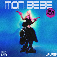 THEODORA - MON BEBE (UKG REMIX - LAURIE!)
