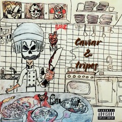 Caviar & tripes