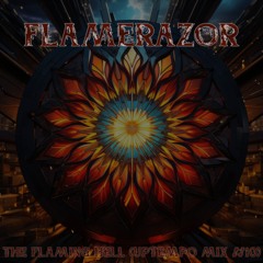 "The Flaming Hell" by Flamerazor (Uptempo Mix #10)