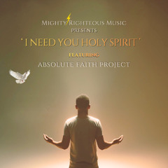 I Need You Holy Spirit