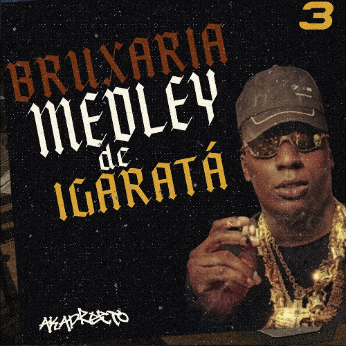 BRUXARIA MEDLEY DE IGARATÁ 3