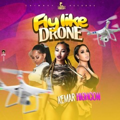 Kemar Highcon - Fly Like Drone (Raw) [Style A Style Riddim]
