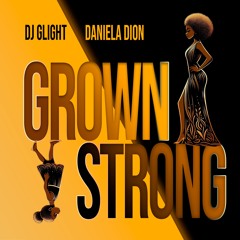 Grown Strong