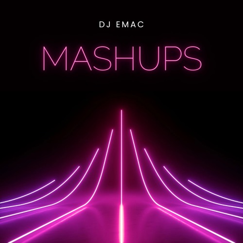 MASHUPS