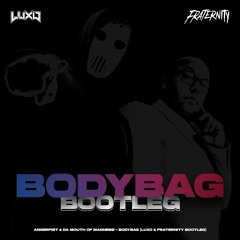 Angerfist & Da Mouth Of Madness - Bodybag (Luxo & Fraternity Bootleg)