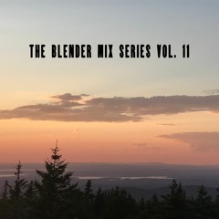 The Blender Mix Series Vol. 11