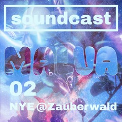 malvasoundcast 02 NYE Opener 2023/24 @ Zauberwald