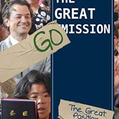 [Get] KINDLE PDF EBOOK EPUB The Great Go Mission: The Great Position by  GD Dowey 🖋️
