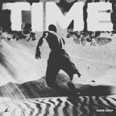 Duke Gray - Time