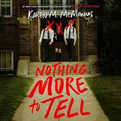 [VIEW] EPUB 🗸 Nothing More to Tell by  Karen M. McManus,Jesse Vilinsky,Andrew Eiden,