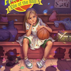 [Get] PDF 📬 Elle of the Ball (Hoops Book 1) by  Elena Delle Donne [KINDLE PDF EBOOK