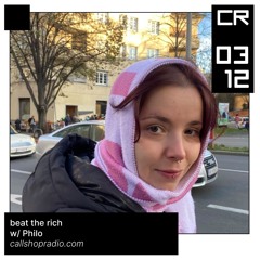 Beat The Rich w/ Philo 03.12.24