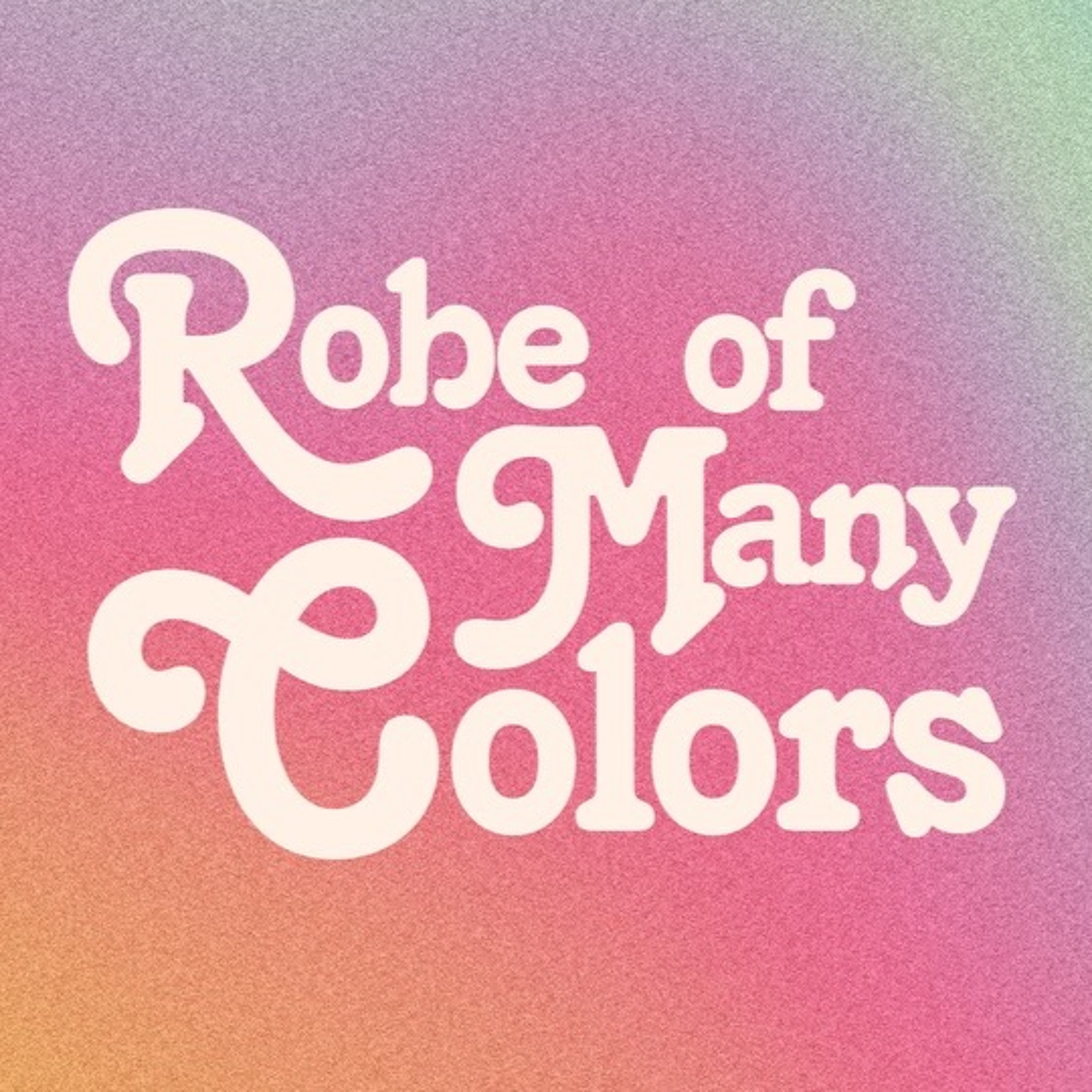 Robe of Many Colors - Family Robe | Aaron Manning