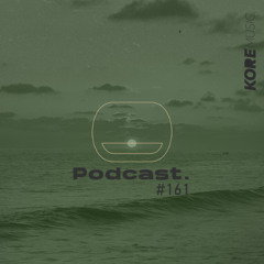 Kore Music Podcast 161 - WM