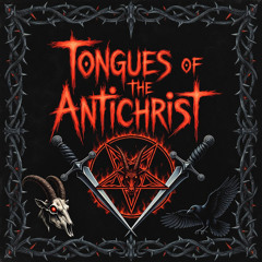 Tongues of the Antichrist