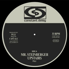 A. Mr. Steinberger Upstairs