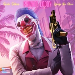 PRIVATE LOBBY (feat. Gunzo the Clown) [prod. by @teen.leno]
