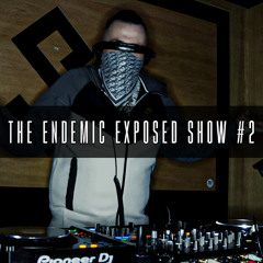 X-Teknokore @ The Endemic Exposed Show #2