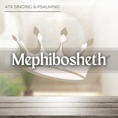 Mephibosheth (SAW)
