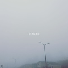 CITY OF THE SILENT