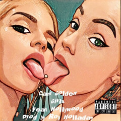 Girls feat Hollywood, prod by Rob Holladay